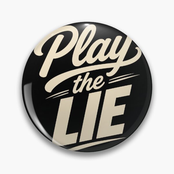 Item preview, Play the lie - take life as it comes designed and sold by DiscLula.