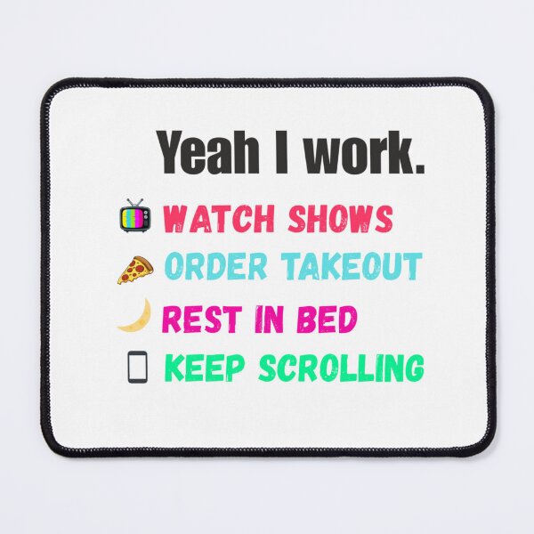 Item preview, "Yeah I work" designed and sold by GENISISCLOTHING.