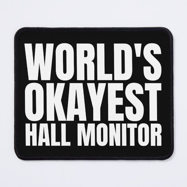 Item preview, Sarcastic School Saying Hall Monitor Funny Quote designed and sold by Dondonmart.