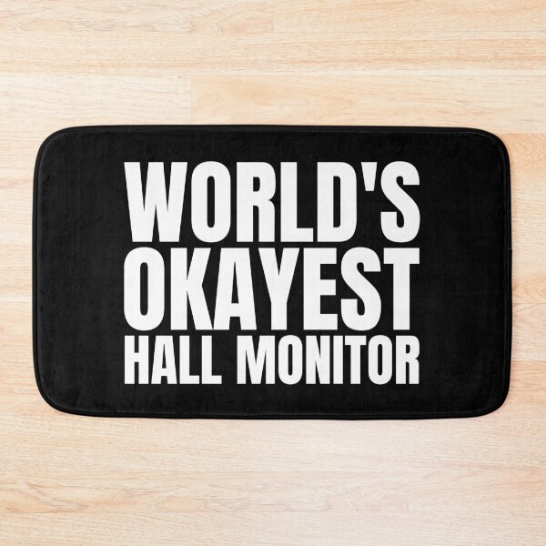 Item preview, Sarcastic School Saying Hall Monitor Funny Quote designed and sold by Dondonmart.