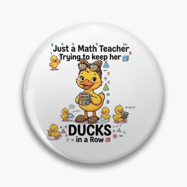 Item preview, Just a Math Teacher Trying to Keep Her Ducks in a Row designed and sold by Winarrts.
