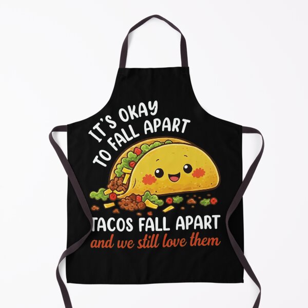 Item preview, Funny Kawaii Taco It's Okay To Fall Apart Positive Quote designed and sold by haitrieuic96.