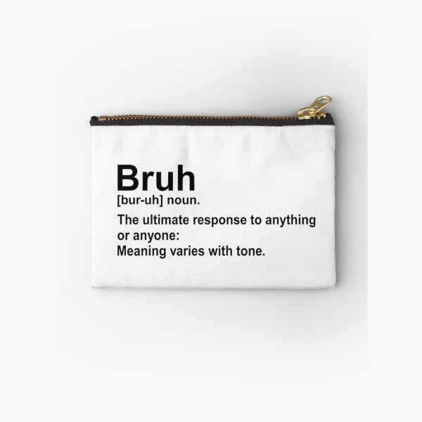 Artikelvorschau, Bruh Definition Sarkastische Zitate Lustig Bruh Mama Muttertag entworfen und verkauft von dal-koz-ar.