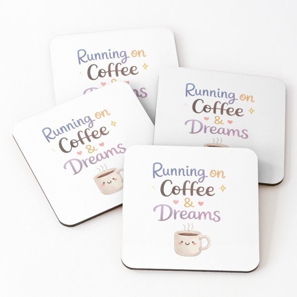 Item preview, Running on Coffee and Dreams Cute Quote designed and sold by MoonlightStarCo.