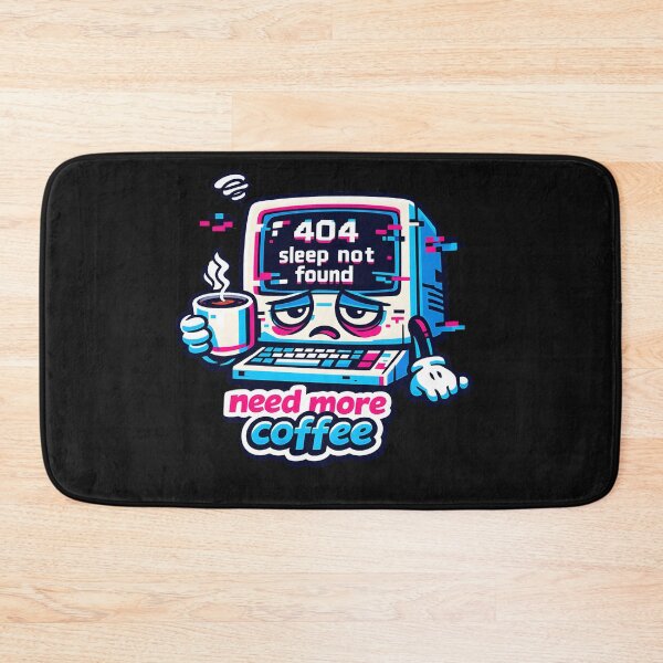 Item preview, "404 Sleep Not Found" | Retro Tech & Exhausted Coder Aesthetic designed and sold by Naviora.