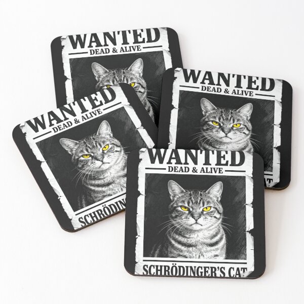 Item preview, Wanted.  Dead & Alive. Schrodinger's Cat designed and sold by Birdie and Flynn.