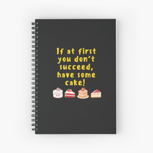 Item preview, If at first you don't succeed, have some cake! designed and sold by TonsPOD.