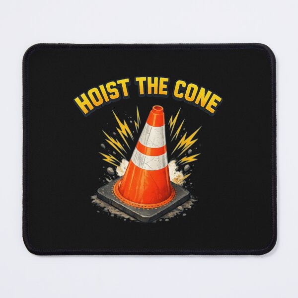 Item preview, Funny Hoist The Cone Meme designed and sold by theresahbabla.