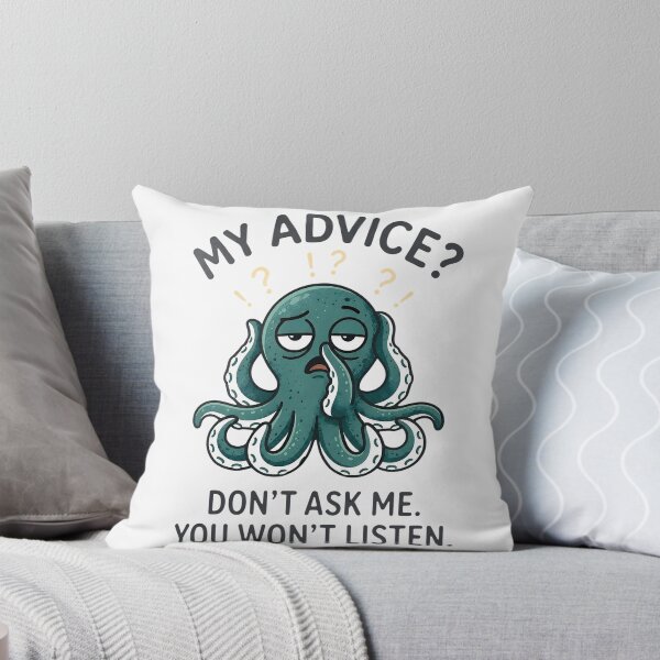 Item preview, Funny Octopus Advice Humor designed and sold by masakiworks.