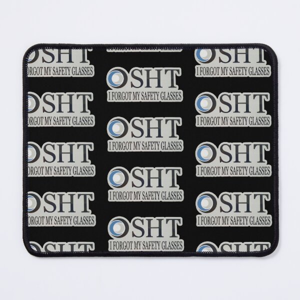 Item preview, OSHT I forgot my safety glasses OSHA designed and sold by unionpride.