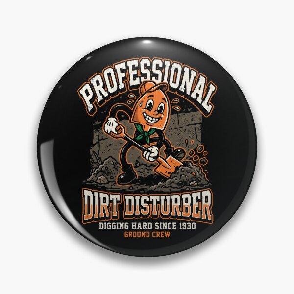 Item preview, Professional Dirt Disturber Retro Mascot Labor Day designed and sold by SplashTastic.