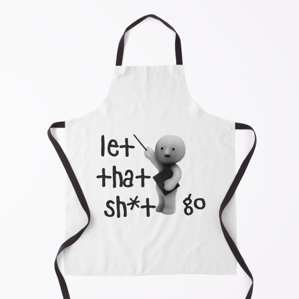 Item preview, #whatisniche let that sh*t go life lesson designed and sold by whatisniche.