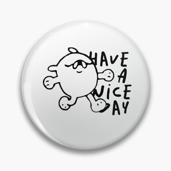 Item preview, #whatisniche have a nice day version 2 designed and sold by whatisniche.