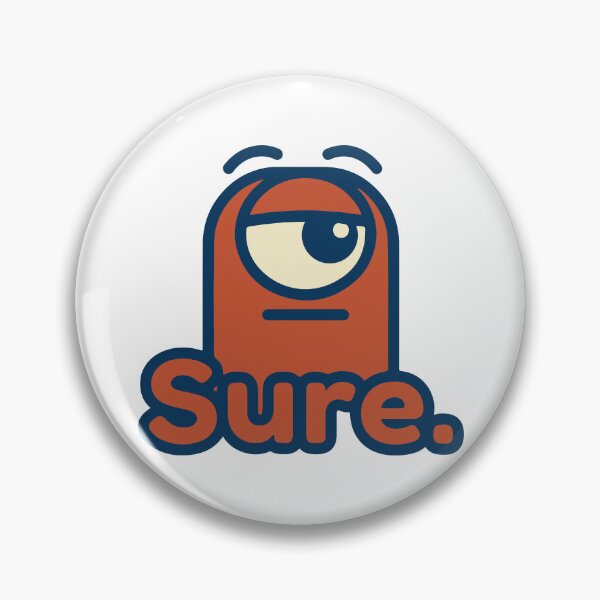 Item preview, Sure. - Sarcastic Cyclops Monster Funny Eye Roll Sticker designed and sold by Antonio Piguave.