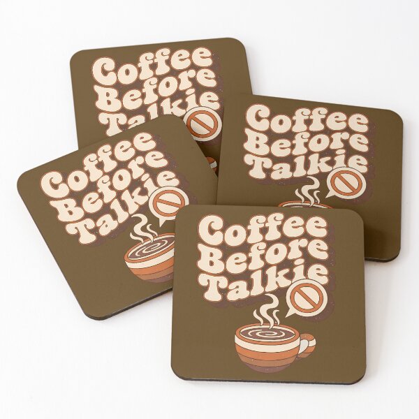 Item preview, Coffee Before Talkie Funny Coffee Quote designed and sold by Teeny Quities.