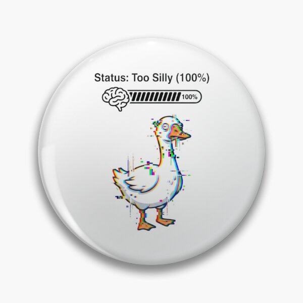 Item preview, Status: Too Silly (100%) Funny Goose Lover Humor designed and sold by Covent Vaughn.