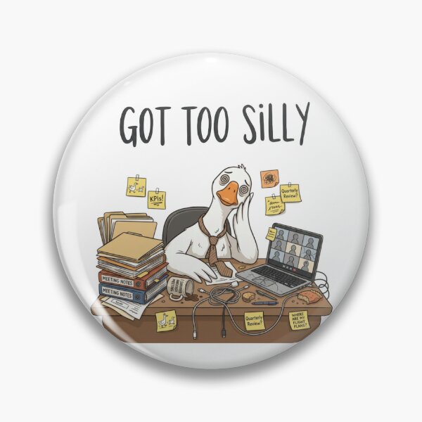 Item preview, Got Too Silly Office Worker Goose Corporate Professional Stress Humor designed and sold by Covent Vaughn.