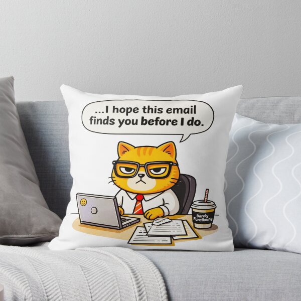 Item preview, I Hope This Email Finds You Before I Do Funny Office Cat Meme Design designed and sold by LVSMe.