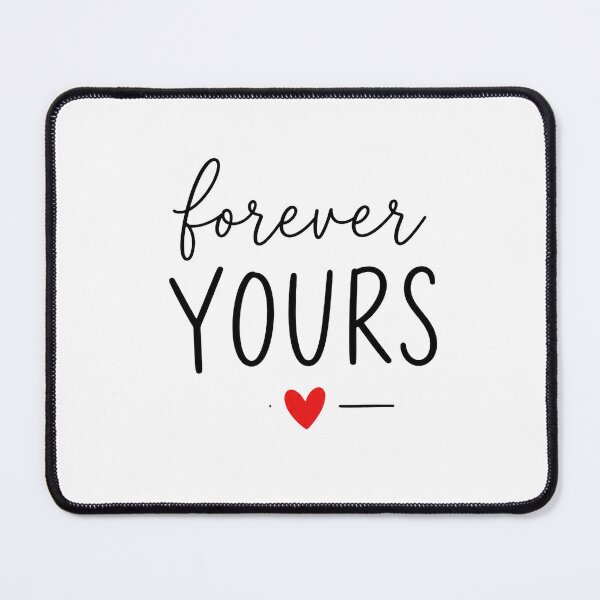 Item preview, Forever Yours – Minimal Romantic Love Quote Design designed and sold by Lovestickerco.