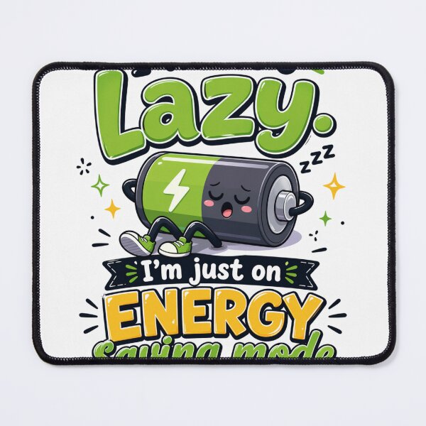 Item preview, I’m Not Lazy, I’m Recharging designed and sold by PK28SHOP.