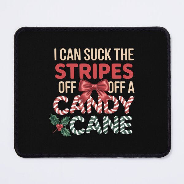 Item preview, Cheeky Candy Cane Christmas Humor Xmas  designed and sold by PunkNation-Arts.