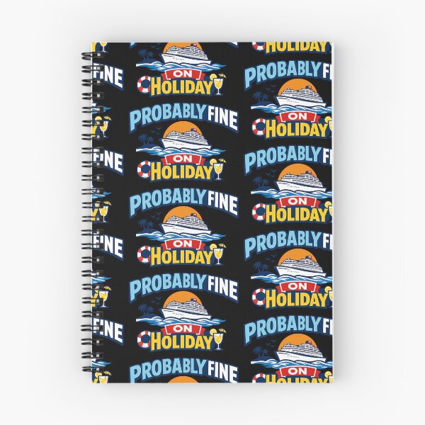 Item preview, Probably Fine On Holiday Cruise Vacation Humor Design designed and sold by TeeTimeTreasure.