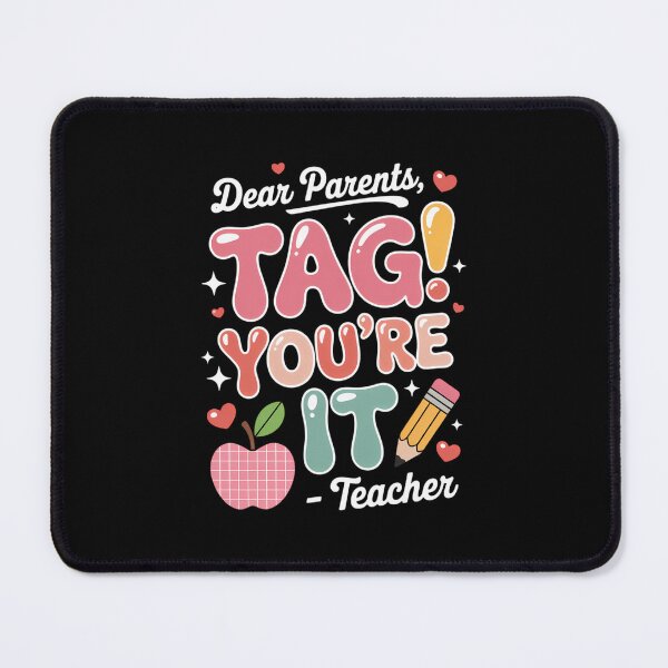 Item preview, Dear Parents Tag You're It From Teacher Last Day Of School  designed and sold by Moon-Ape.