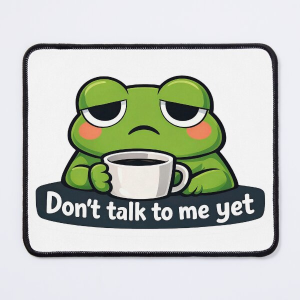 Item preview, Don’t Talk to Me Yet Coffee Frog designed and sold by Barkybond.