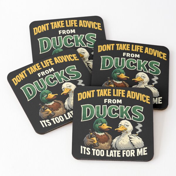 Item preview, Dont Take Life Advice From Ducks Funny Sarcastic Duck Design designed and sold by TeeTimeTreasure.