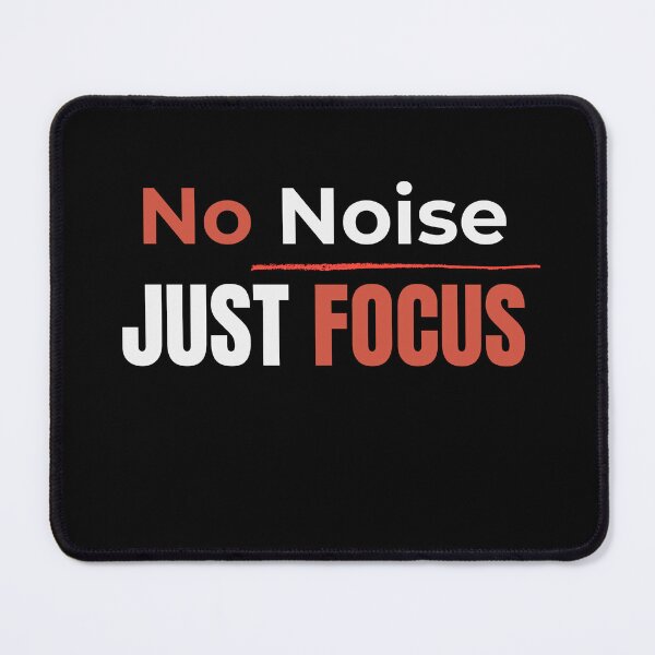 Item preview, No Noise Just Focus T-Shirt | Minimal Motivation Quote Design designed and sold by Pure Focus.