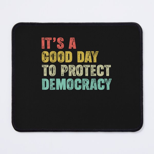 Item preview, Good Day To Protect Democracy Vintage Style Design designed and sold by david19usa.