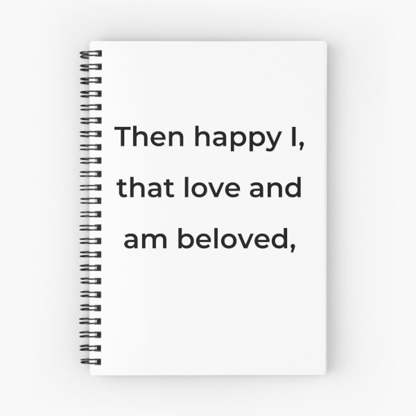 Item preview, "Then happy I, that love and am beloved," - print black designed and sold by ariksworld.