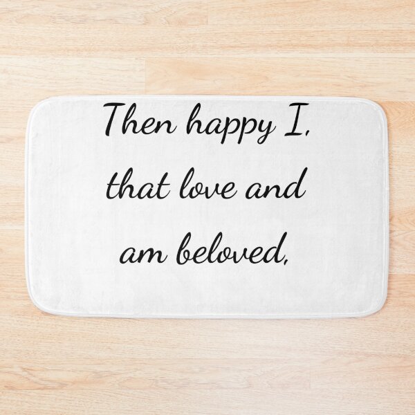 Item preview, "Then happy I, that love and am beloved," - handwriting black designed and sold by ariksworld.