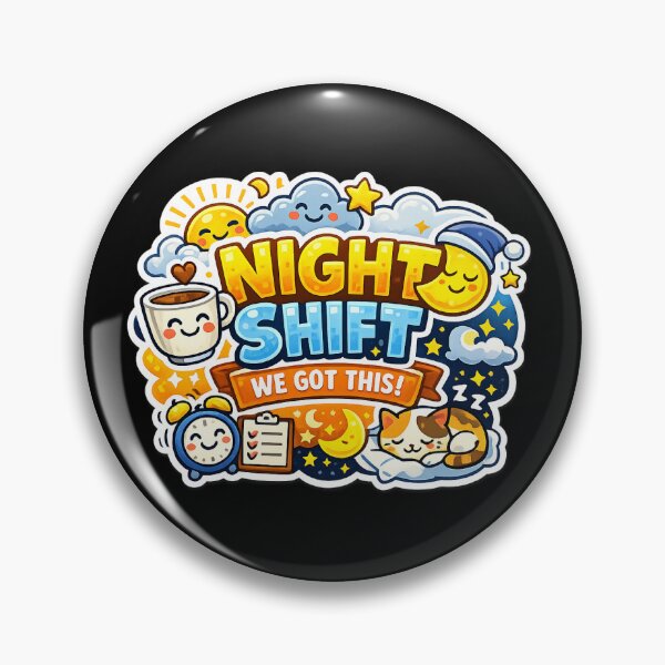 Item preview, Night Shift We Got This Cute Kawaii Cat designed and sold by novadawy.