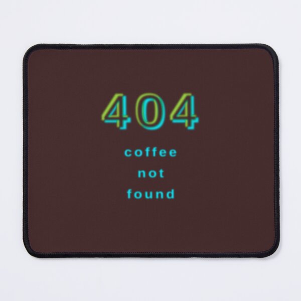 Item preview, 404 Coffee Not Found – Minimal Coffee Meme / Aesthetic Humor designed and sold by unique art and design.