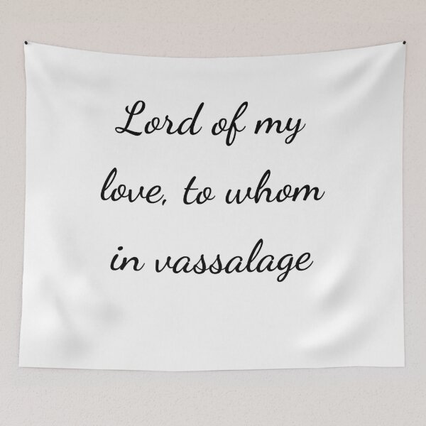 Item preview, "Lord of my love, to whom in vassalage" - handwriting black designed and sold by ariksworld.