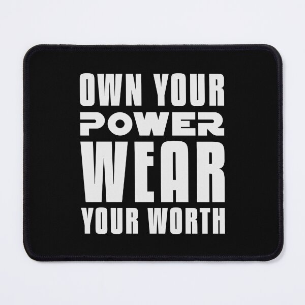 Item preview, Own Your Power Wear Your Worth Motivational Empowerment Typography designed and sold by JavaGraph.