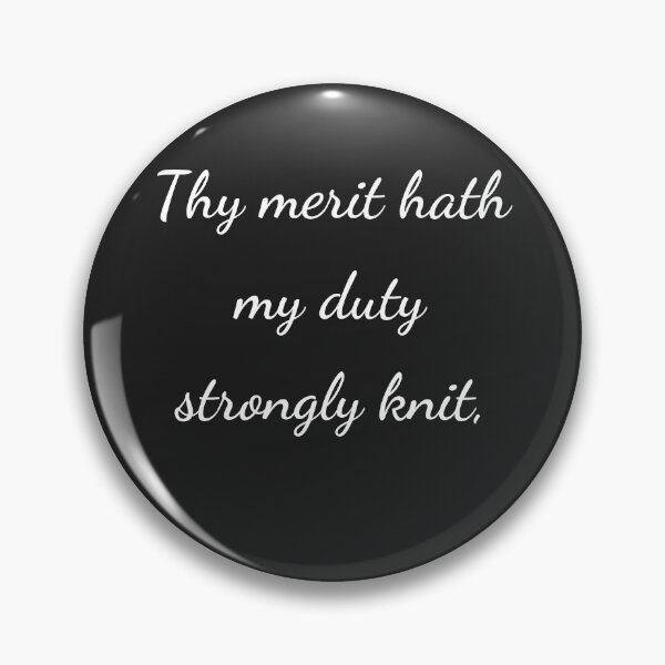 Item preview, "Thy merit hath my duty strongly knit," - handwriting white designed and sold by ariksworld.