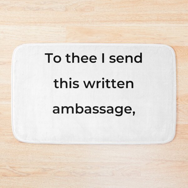 Item preview, "To thee I send this written ambassage," - print black designed and sold by ariksworld.