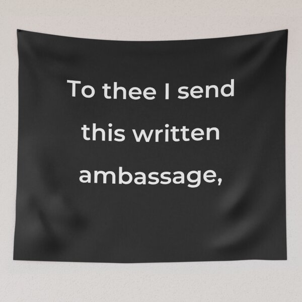 Item preview, "To thee I send this written ambassage," - print white designed and sold by ariksworld.