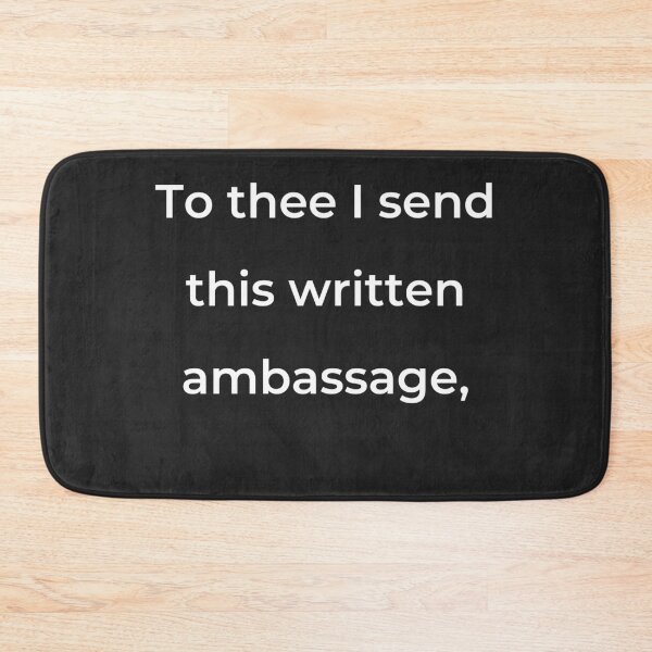 Item preview, "To thee I send this written ambassage," - print white designed and sold by ariksworld.