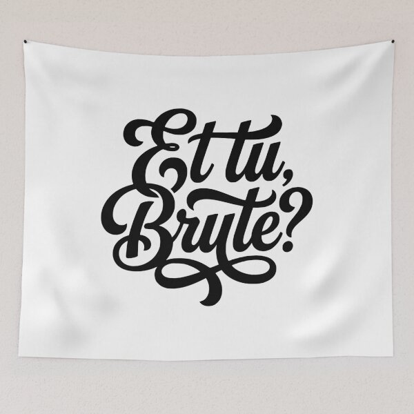 Item preview, Et Tu Brute Latin Quote Roman History Student designed and sold by AntiqueImages.