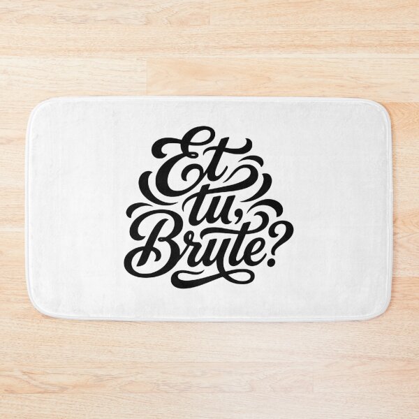 Item preview, Et tu Brute Latin Phrase Roman History Student designed and sold by AntiqueImages.