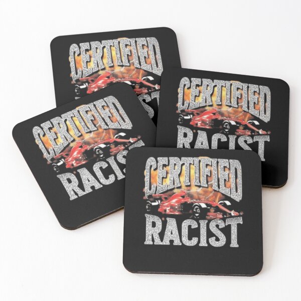 Item preview, Certified Racist designed and sold by BenJbh.
