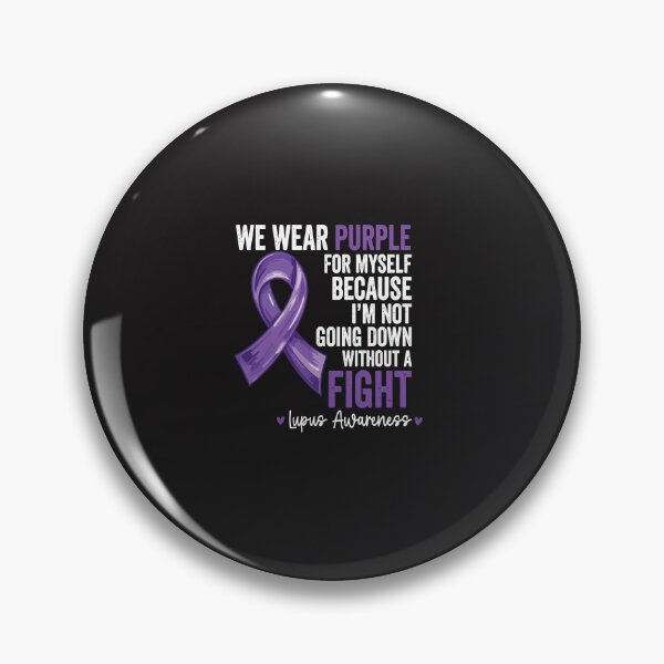 Item preview, Lupus Awareness I Wear Purple For Myself Because I Fight Warrior designed and sold by kiralynstration.