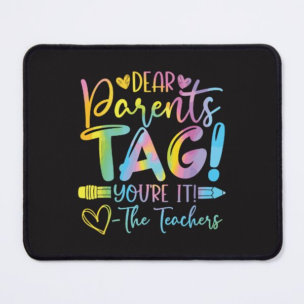 Item preview, Dear Parents Tag You’re It Funny Teacher Last Day of School Humor designed and sold by kiralynstration.