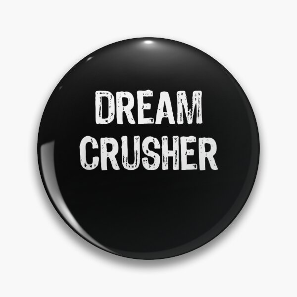 Item preview, Dream Crusher T-shirt, Dream Crusher Stickers designed and sold by krooslistO.