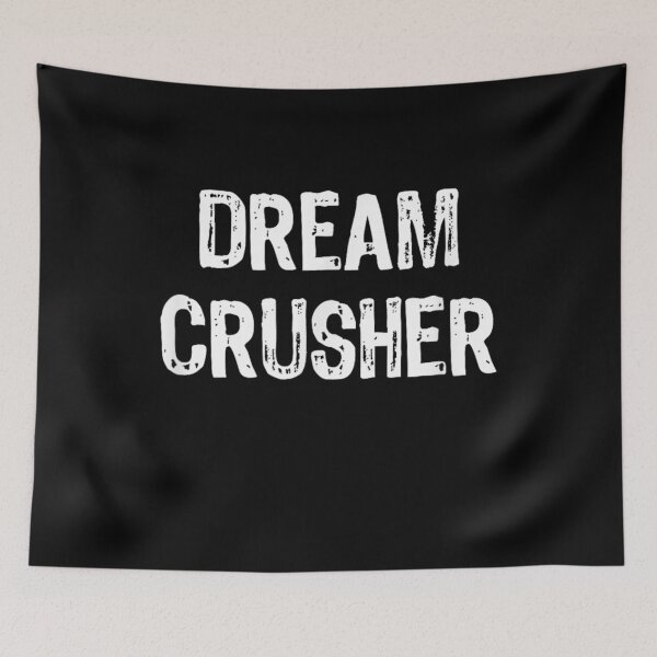 Item preview, Dream Crusher T-shirt, Dream Crusher Stickers designed and sold by krooslistO.