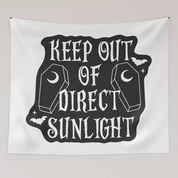 Item preview, Keep Out Of Direct Sunlight Goth designed and sold by BrownHorse90s.