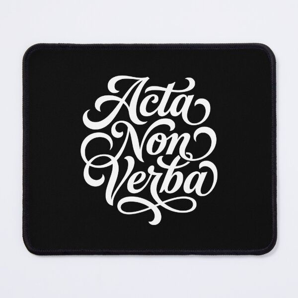 Item preview, Acta Non Verba Latin Actions Not Words Quote designed and sold by AntiqueImages.